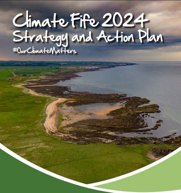 an image of the Fife Coastline, with text Climate 2024 Strategy and Action Plan